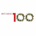 100 Best Carols [6 CD set] cover