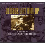 Always Lift Him Up - A Tribute to Blind Alfred Reed cover