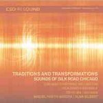 Traditions & Transformations: Sounds of Silk Road Chicago cover