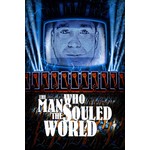 The Man Who Souled The World cover