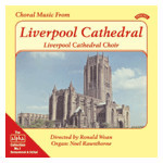 Choral music from Liverpool Cathedral (Incls 'How lovely is thy dwelling place') cover