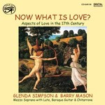 Now What Is Love?-Aspects of love in the 17th century cover