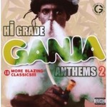 Hi Grade Ganja Anthems Volume 2 cover