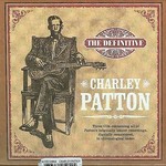 The Definitive Charley Patton cover