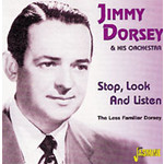 Stop, Look And Listen - The Less Familiar Dorsey cover