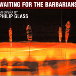 Waiting for the Barbarians (complete opera) cover