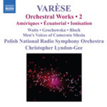 Orchestral Works Vol 2 (Incls 'Ameriques' & 'Ionisation') cover