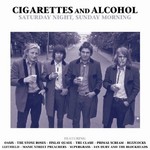 Cigarettes and Alcohol: Saturday Night, Sunday Morning cover