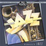 Perfect Jazz: The Best Jazz From The 1920s, 30s, 40s cover
