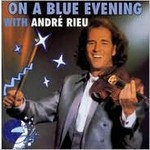 On a Blue Evening with Andre Rieu cover