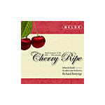 Cherry Ripe: Vocal treasures from the 18th and 19th centuries cover