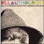 Dillanthology (Dilla's Productions for Various Artists) cover