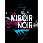 Mirror Noir - Neon Bible Archives cover