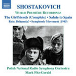 Shostakovich: The Girlfriends (complete) / Rule Britannia / Salute to Spain cover
