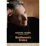 Keeping Score - The making of a performance... Beethoven's Eroica. cover