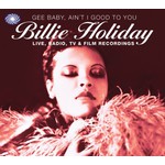 Gee Baby Aint I Good To You...Live Radio, TV & Film Recordings cover