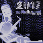 2017 Pacific Ultra Sound EP - Part 2 cover