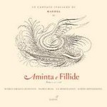 Italian Cantatas Volume 4 - Aminta e Fillide, Rome (1707-1708) cover