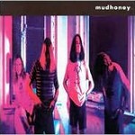 Mudhoney (Limited Edition LP) cover