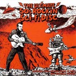 The Ultimate 50s Rockin' Sci-Fi Disc cover