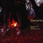 Eternal Fire: Great cantata choruses cover