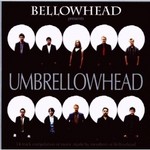 Bellowhead Presents - Umbrellowhead cover