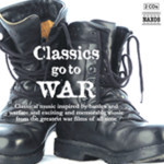 Classics Go To War (includes 'Battle Hymn of the Republic', 'Cavatina', 'Dambusters', 'Ride of the Valkyies' etc.) cover