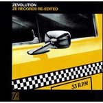 Zevolution - Ze Records Re-Edited cover