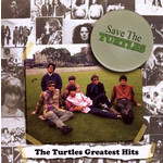 Save The Turtles: The Turtles Greatest Hits cover