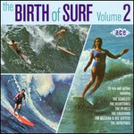 The Birth of Surf - Volume Two cover