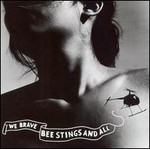 We Brave Bee Stings and All (Vinyl) cover