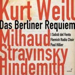 Das Berliner Requiem (with works by Hindemith, Stravinsky & Milhaud) cover