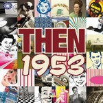 Then - 1953 cover