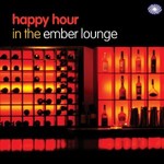 Happy Hour In The Ember Lounge cover