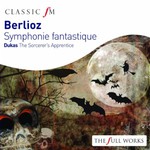 Berlioz: Symphonie Fantastique / Roman Carnival Overture (with Dukas - Sorcerer's Apprentice)] cover