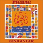 Volume 2 - Lend An Ear + Pigbag Live cover