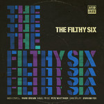 The Filthy Six (Vinyl) cover
