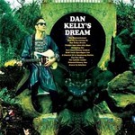 Dan Kelly's Dream cover