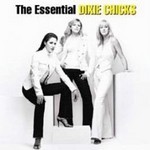 The Essential Dixie Chicks cover