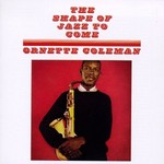 The Shape of Jazz to Come (Vinyl) cover