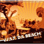 Wax da Beach Ibiza Season 1 cover