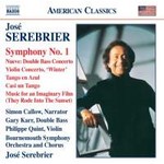 Serebrier: Symphony No. 1 / Violin Concerto cover