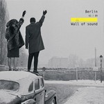 Berlin 61/89 - Wall of Sound cover