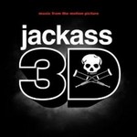 Jackass 3D (Music From the Motion Picture) cover