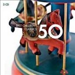 50 Best Children's Classics: Includes 'Peter and the Wolf', 'Carnival of the Animals' & 'Young person's guide to the orchestra' cover