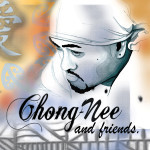 Chong Nee & Friends cover