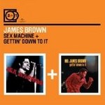 Sex Machine / Gettin' Down to it (2 for 1) cover