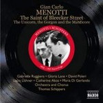 Menotti: The Saint of Bleecker Street / The Unicorn, the Gorgon and the Manticore cover