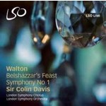 Walton: Belshazzar's Feast / Symphony No. 1 (recorded live at the Barbican 2008) cover