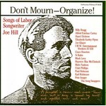 Don't Mourn - Organize! - Songs of Joe Hill cover